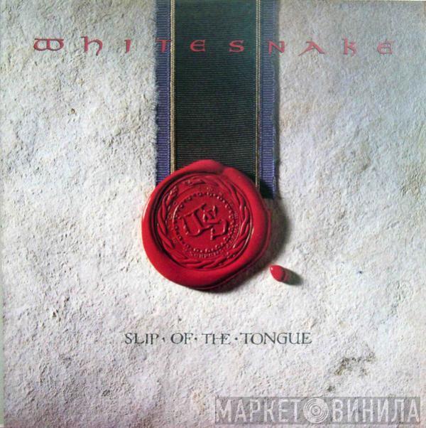  Whitesnake  - Slip Of The Tongue