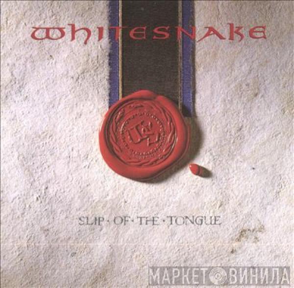  Whitesnake  - Slip Of The Tongue