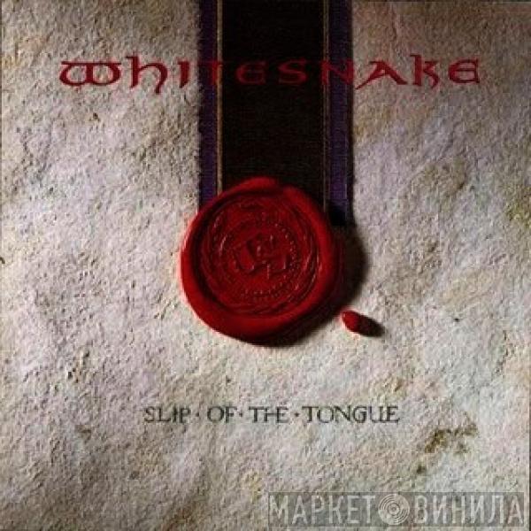  Whitesnake  - Slip Of The Tongue