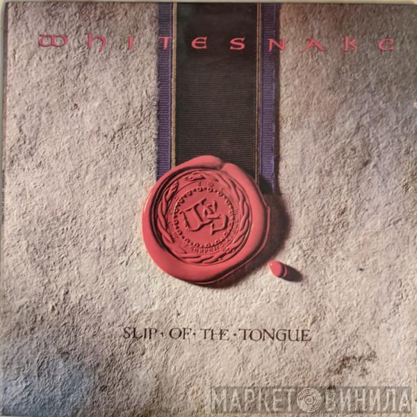  Whitesnake  - Slip Of The Tongue