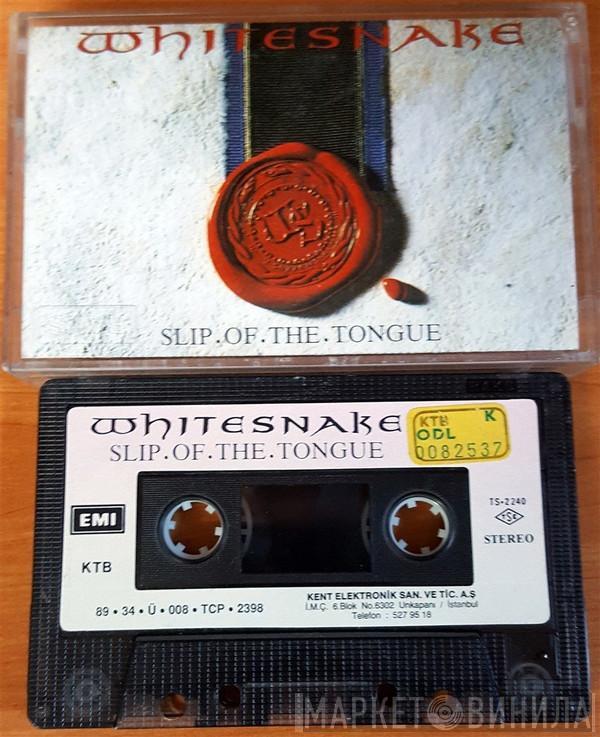  Whitesnake  - Slip Of The Tongue