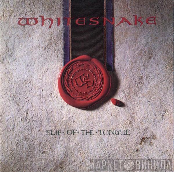  Whitesnake  - Slip Of The Tongue