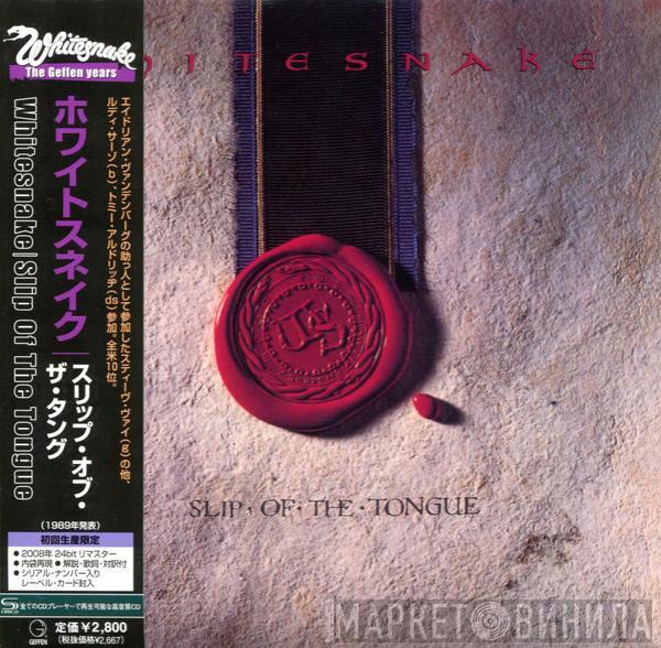 Whitesnake - Slip Of The Tongue