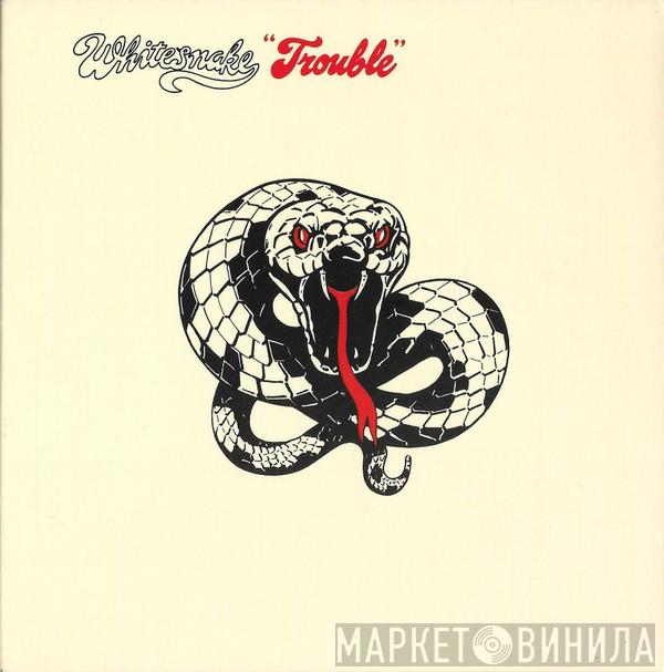  Whitesnake  - Trouble