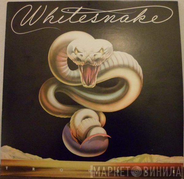  Whitesnake  - Trouble