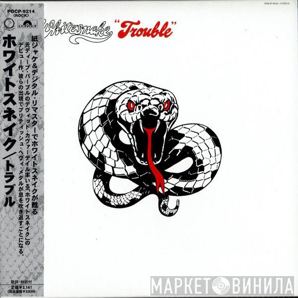  Whitesnake  - Trouble