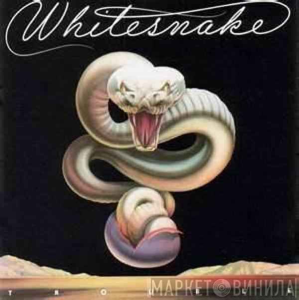 Whitesnake  - Trouble