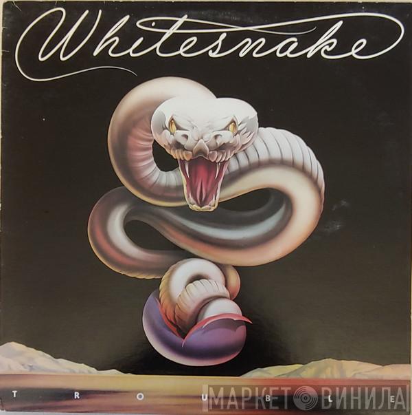  Whitesnake  - Trouble