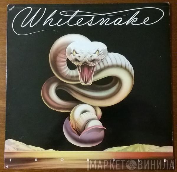  Whitesnake  - Trouble