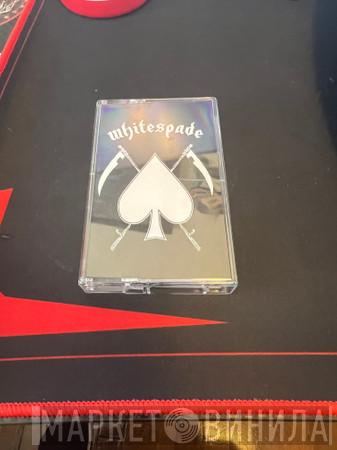  Whitespade  - Whitespade