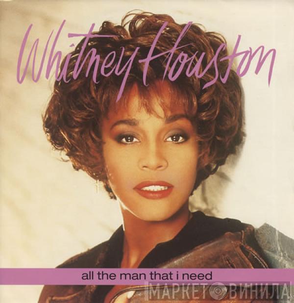  Whitney Houston  - All The Man That I Need