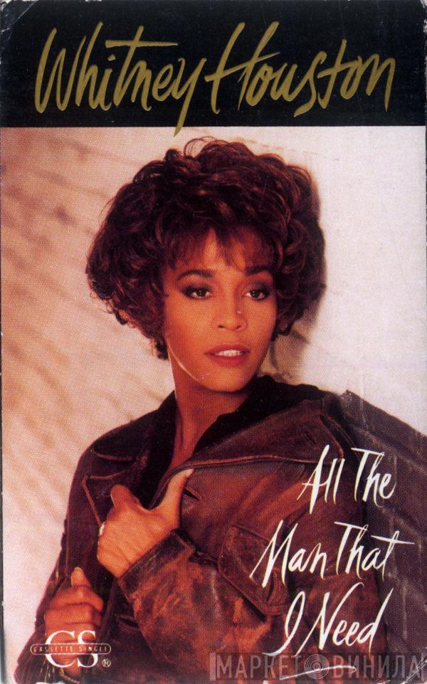  Whitney Houston  - All The Man That I Need