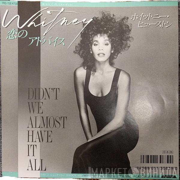  Whitney Houston  - Didn't We Almost Have It All = 恋のアドバイス