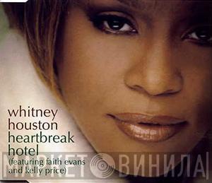 Whitney Houston, Faith Evans, Kelly Price - Heartbreak Hotel