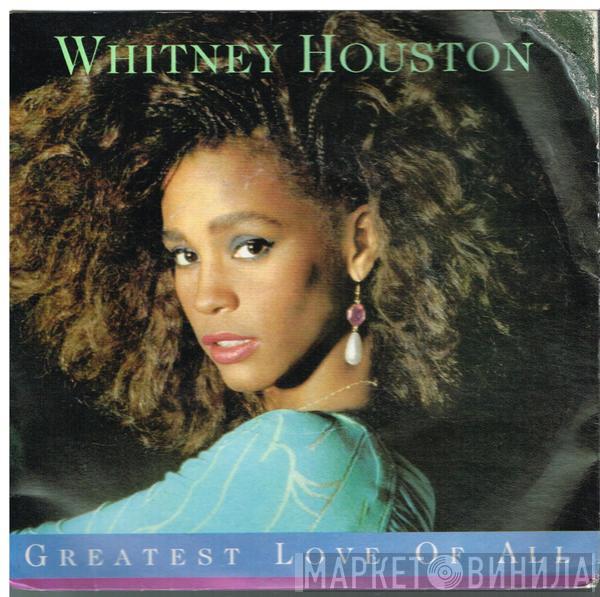  Whitney Houston  - Greatest Love Of All