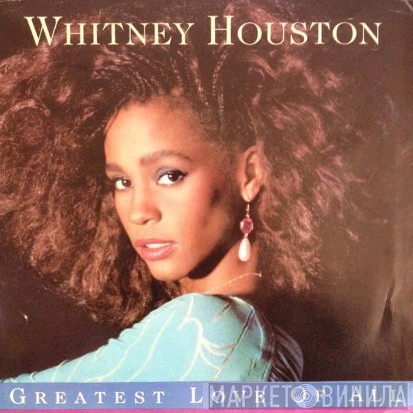  Whitney Houston  - Greatest Love Of All