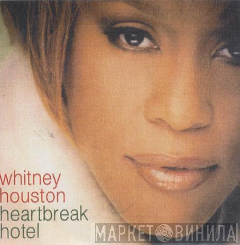  Whitney Houston  - Heartbreak Hotel