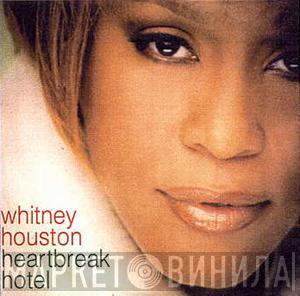 Whitney Houston - Heartbreak Hotel