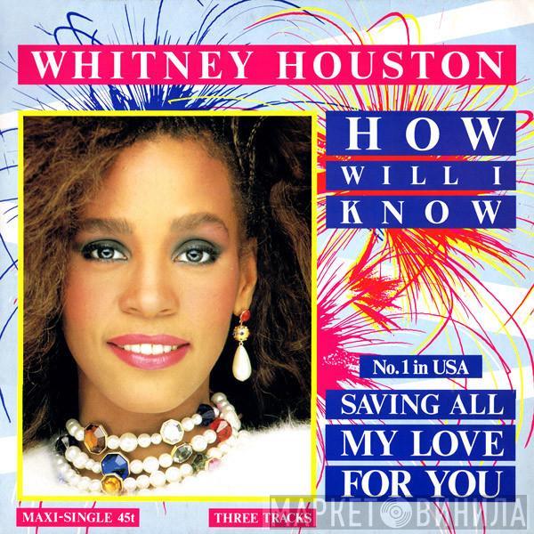 Whitney Houston - How Will I Know