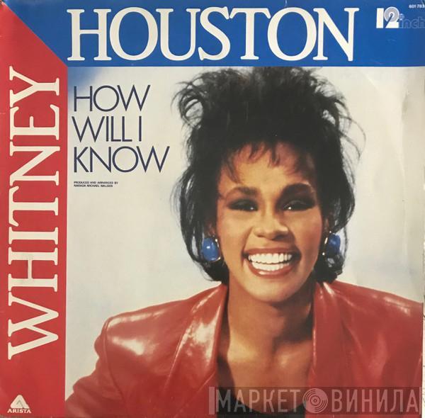  Whitney Houston  - How Will I Know