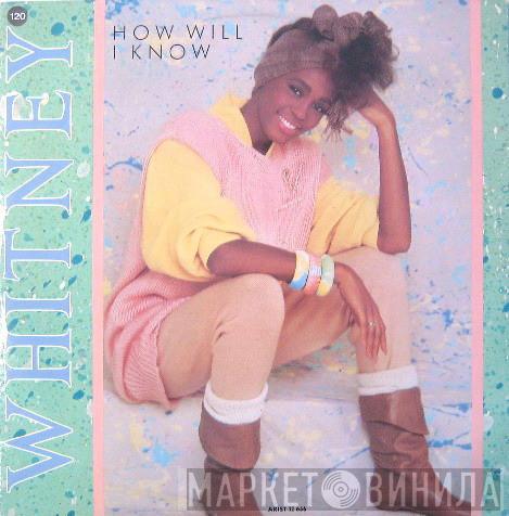 Whitney Houston - How Will I Know