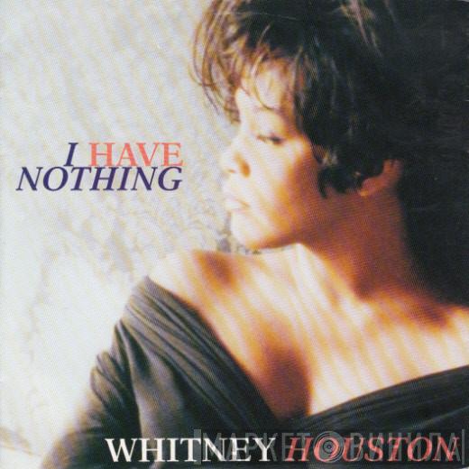  Whitney Houston  - I Have Nothing