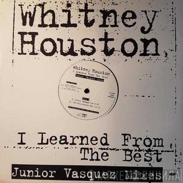 Whitney Houston - I Learned From The Best (Junior Vasquez Mixes)