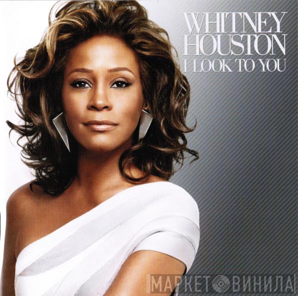 Whitney Houston - I Look To You