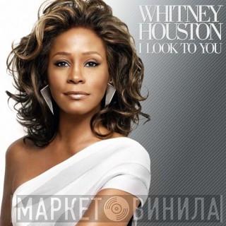  Whitney Houston  - I Look To You