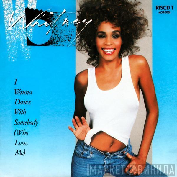 Whitney Houston  - I Wanna Dance With Somebody (Who Loves Me)