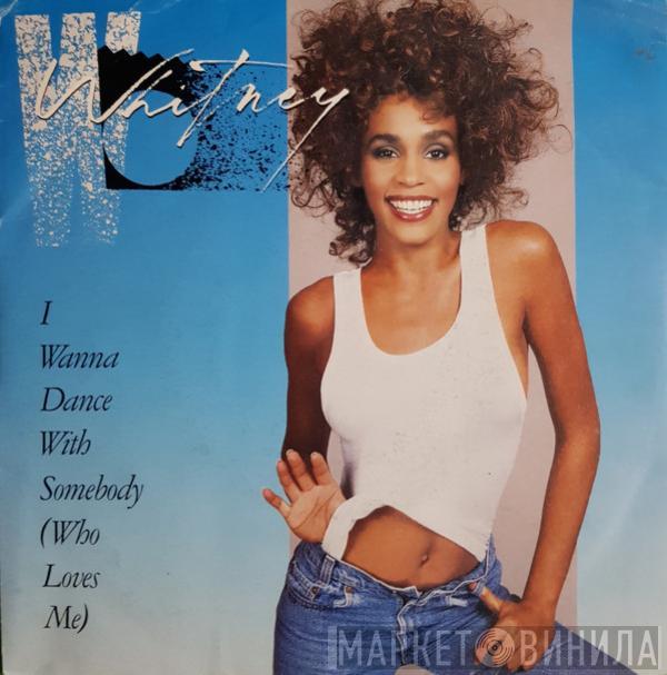  Whitney Houston  - I Wanna Dance With Somebody (Who Loves Me)