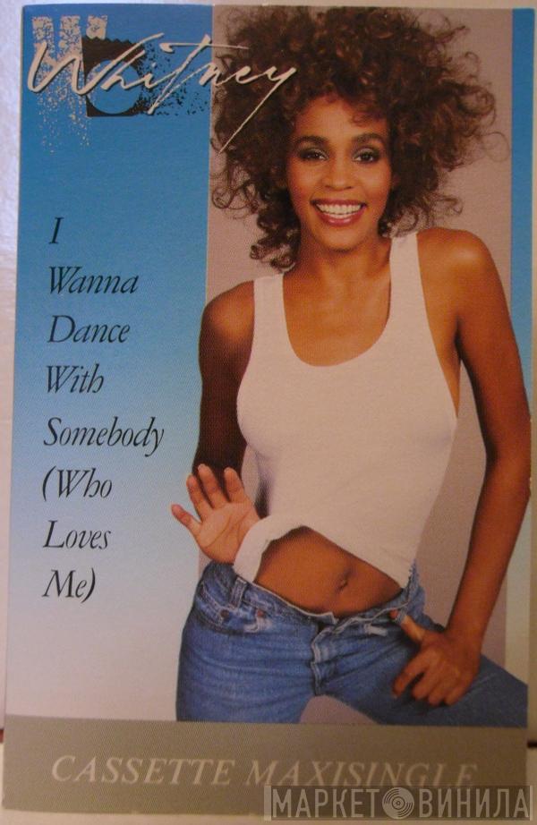  Whitney Houston  - I Wanna Dance With Somebody (Who Loves Me)