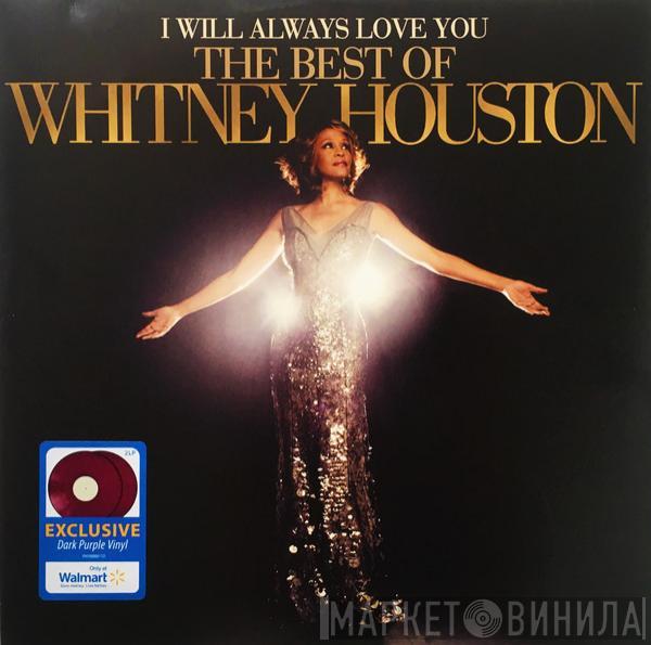  Whitney Houston  - I Will Always Love You: The Best Of Whitney Houston