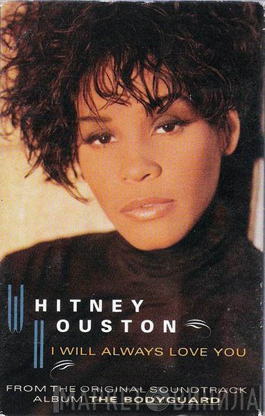 Whitney Houston  - I Will Always Love You