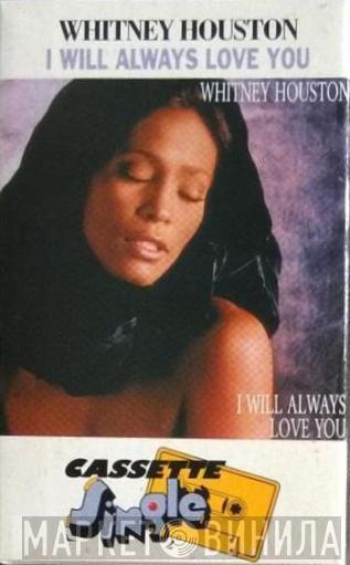  Whitney Houston  - I Will Always Love You