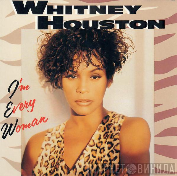  Whitney Houston  - I'm Every Woman