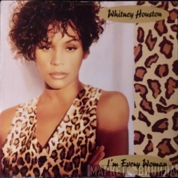  Whitney Houston  - I'm Every Woman