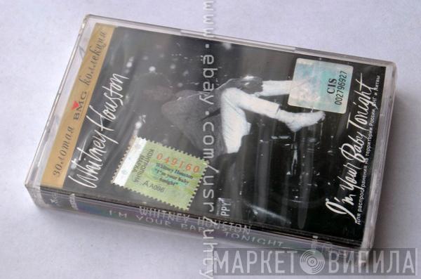 Whitney Houston  - I'm Your Baby Tonight