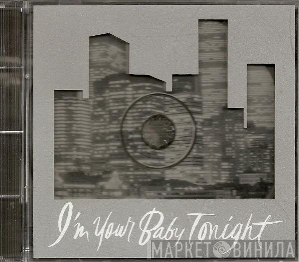  Whitney Houston  - I'm Your Baby Tonight