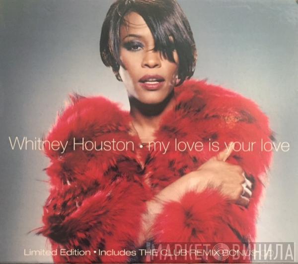  Whitney Houston  - My Love Is Your Love