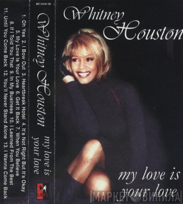  Whitney Houston  - My Love Is Your Love