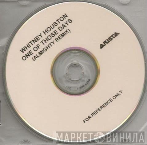  Whitney Houston  - One Of Those Days (Almighty Remix)