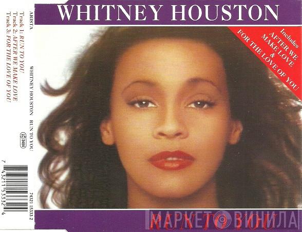 Whitney Houston - Run To You