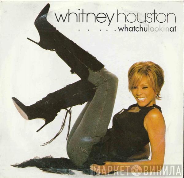  Whitney Houston  - Whatchulookinat