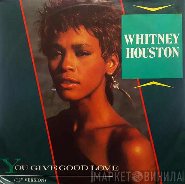  Whitney Houston  - You Give Good Love (12" Version)