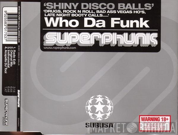  Who Da Funk  - Shiny Disco Balls