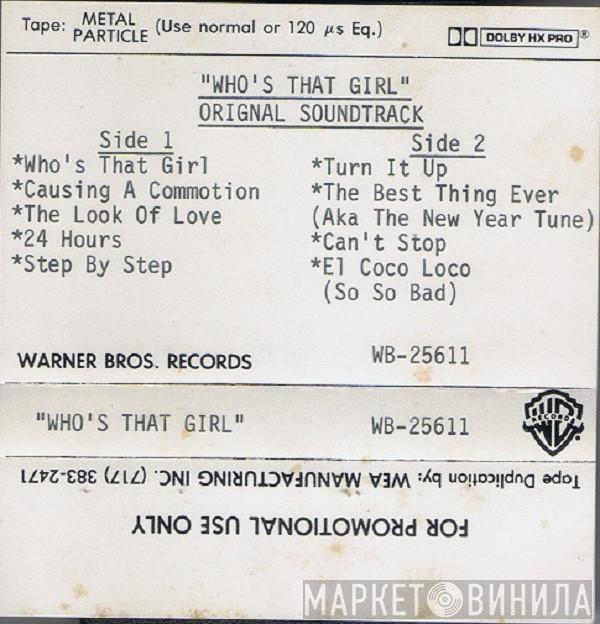  - Who's That Girl (Original Soundtrack)