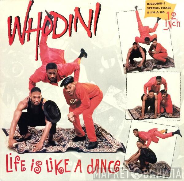  Whodini  - Life Is Like A Dance / I'm A Ho