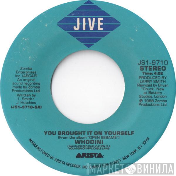  Whodini  - You Brought It On Yourself / I'm Def (Jump Back And Kiss Myself)