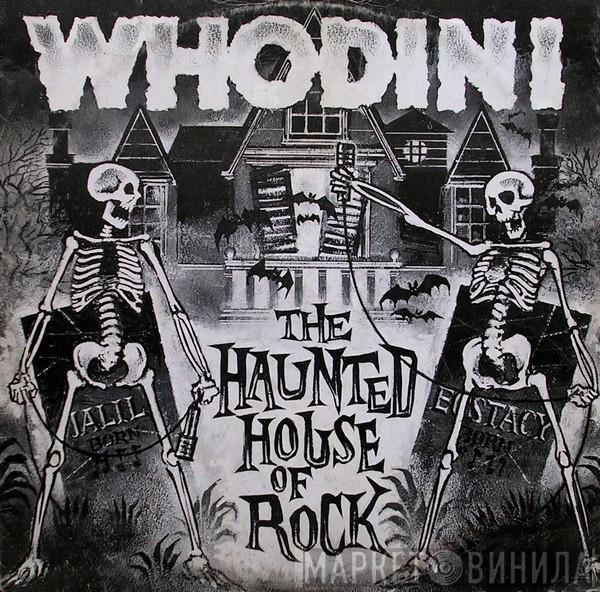 Whodini - The Haunted House Of Rock